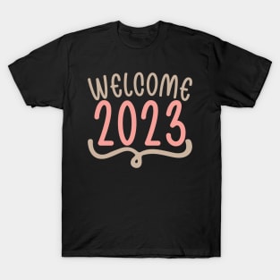 welcome 2023 T-Shirt